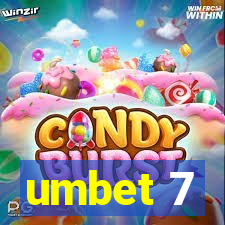 umbet 7